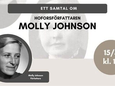 Ett samtal om Hoforsförfattaren Molly Johnson