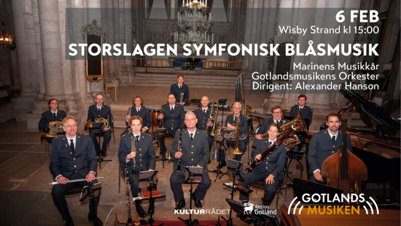 Gotlandsmusiken – Storslagen symfonisk blåsmusik