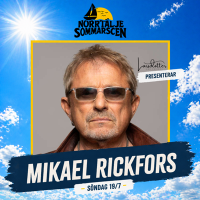 Konsert med Mikael Rickfors – Norrtälje Sommarscen