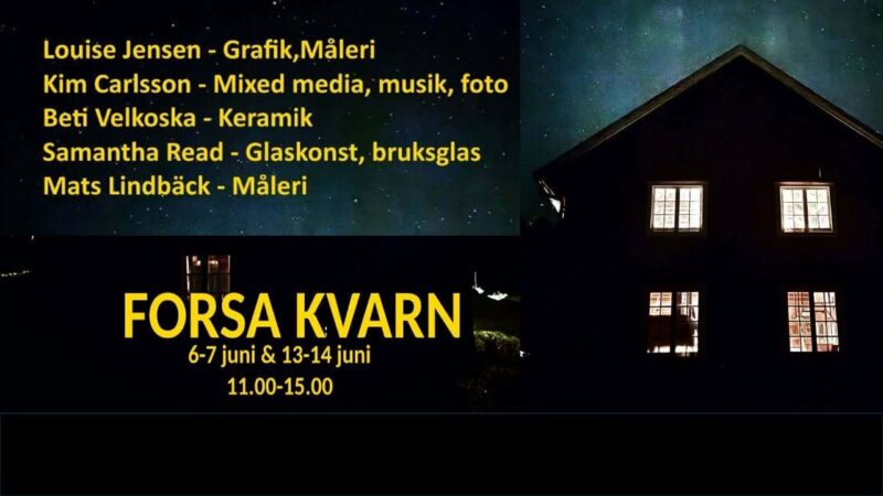 Konst & Hantverksutställning – Forsa kvarn