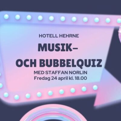 Musikquiz med bubbelprovning på Hotell Hehrne