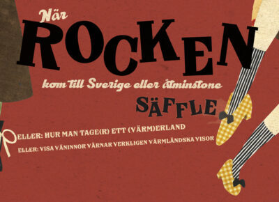 När Rocken kom till Sverige – eller åtminstone Säffle