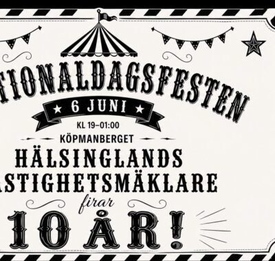 Nationaldagsfesten – Hälsinglands Fastighetsmäklare fyller 10 år!
