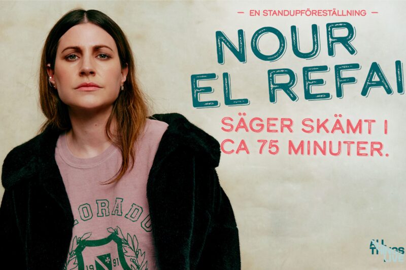 Nour El Refai – säger skämt i ca 75 minuter