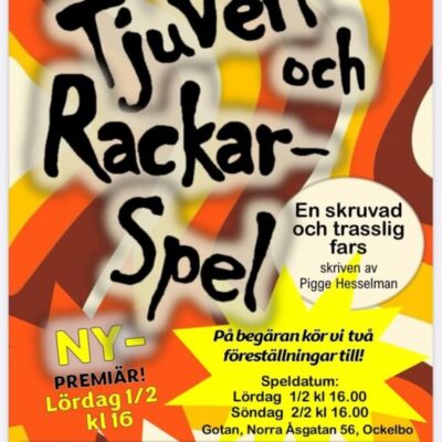 Ockelbo Amatörteaterförening – Tjuveri och Rackarspel