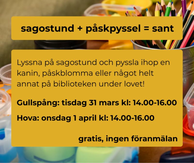 Sagostund och påskpyssel