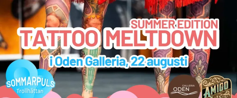 Tattoo Meltdown – Summer Edition