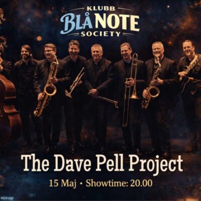 THE DAVE PELL PROJECT – LIVE PÅ KLUBB BLÅ NOTE SOCIETY @ ROY