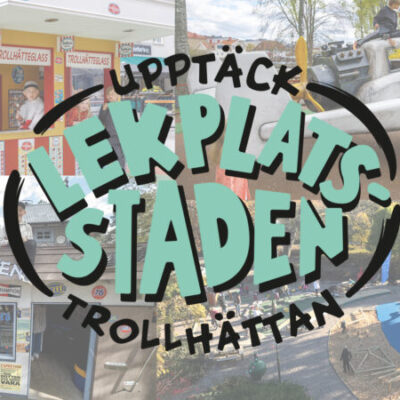 The Playground Town of Trollhättan