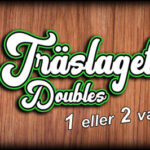 Träslaget Doubles, 1 eller 2 varv
