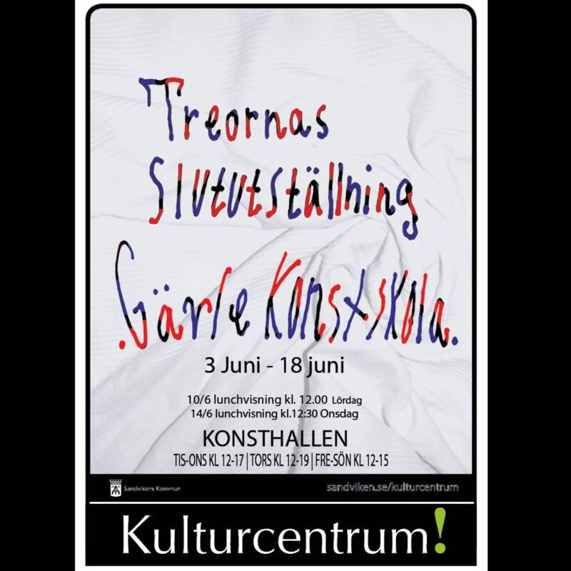 Treornas slututställning Gävle Konstskola
