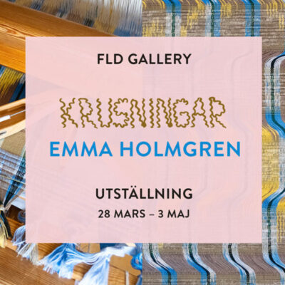 Utställning med Emma Holmgren