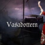 Vasadottern / Daughter of Sweden