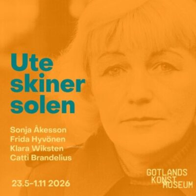 Vernissage: Ute skiner solen – en utställning tillägnad Sonja Åkesson