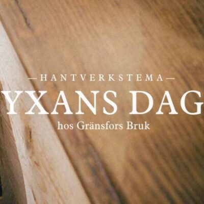 Yxans dag med Hantverkstema – Gränsfors